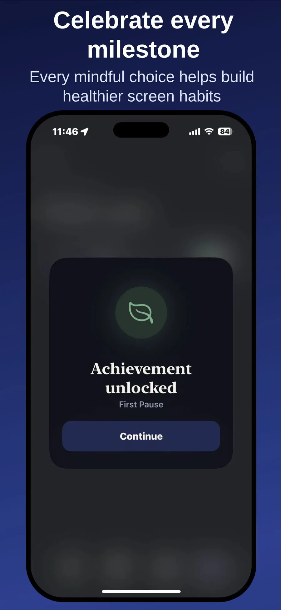 Pausa milestone celebration showing an Achievement unlocked card for First Pause with a sage leaf.
