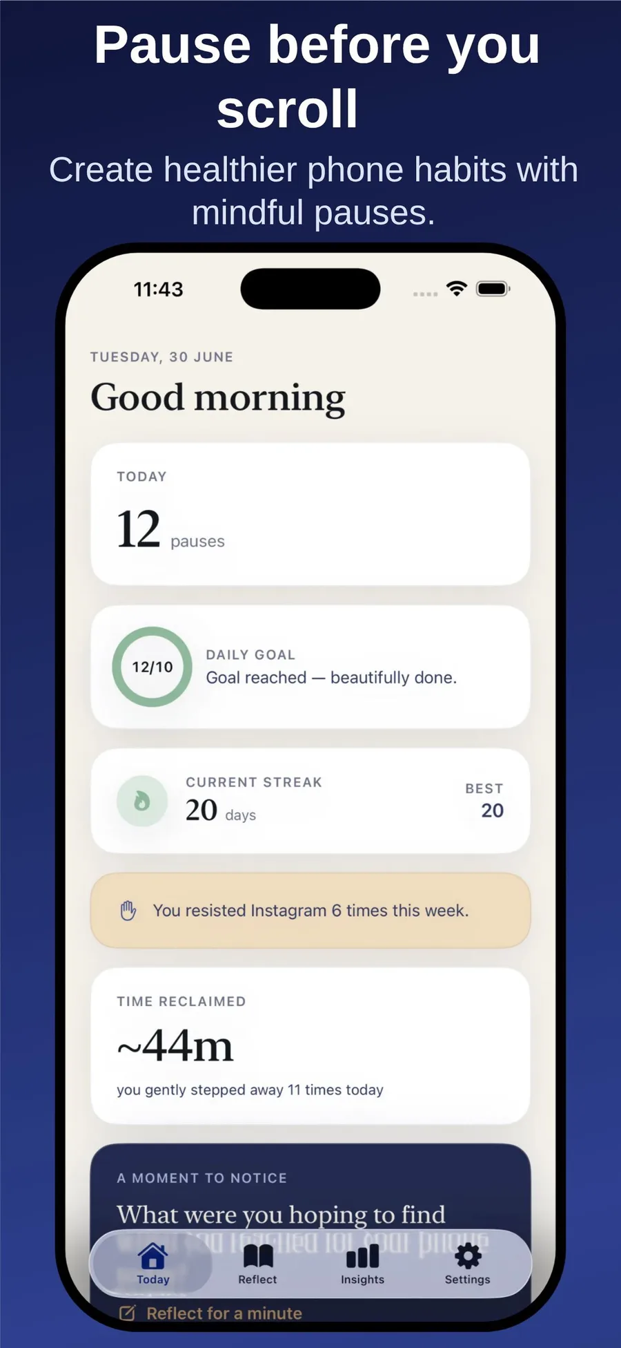 Pausa Today screen showing a good-morning greeting, pauses today, daily goal reached, a 20-day streak and time reclaimed.